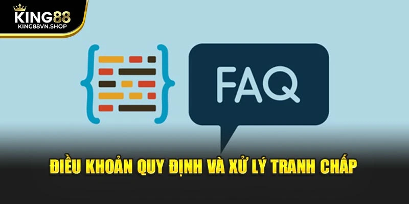 Điều khoản quy định và xử lý tranh chấp